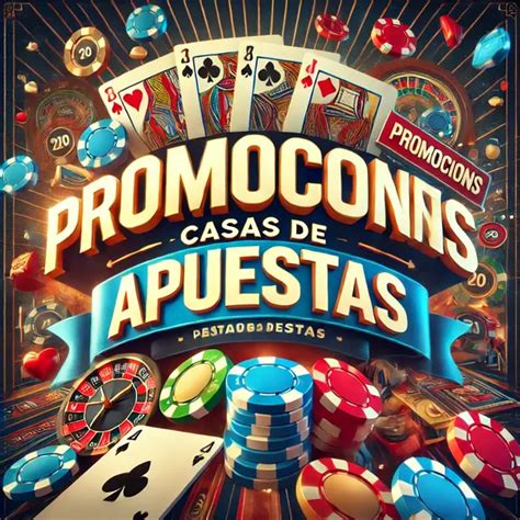 mejores promociones casas de apuestas.